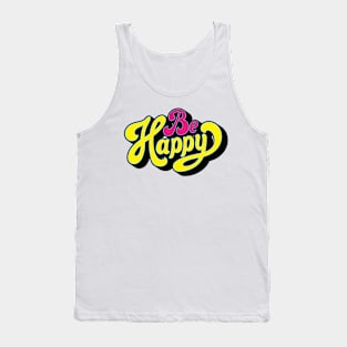 Be happy Tank Top